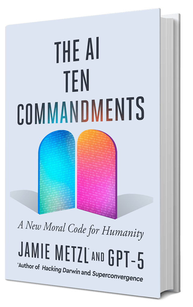 The AI Ten Commandments, a new book by Jamie Metzl